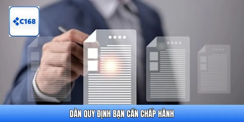 Dàn quy định bạn cần chấp hành