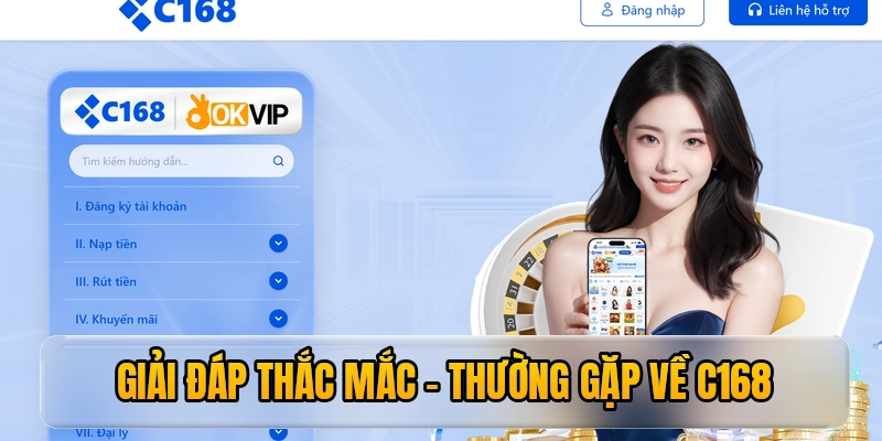 Giải đáp thắc mắc thường gặp về C168