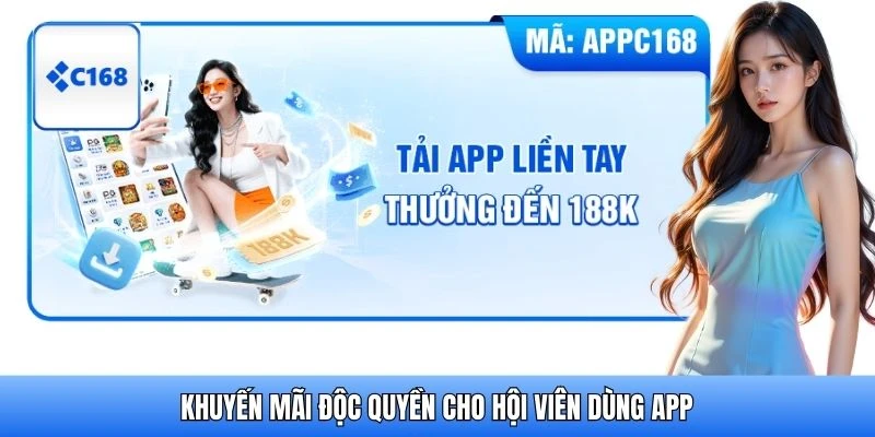 Khuyến mãi độc quyền cho hội viên dùng app