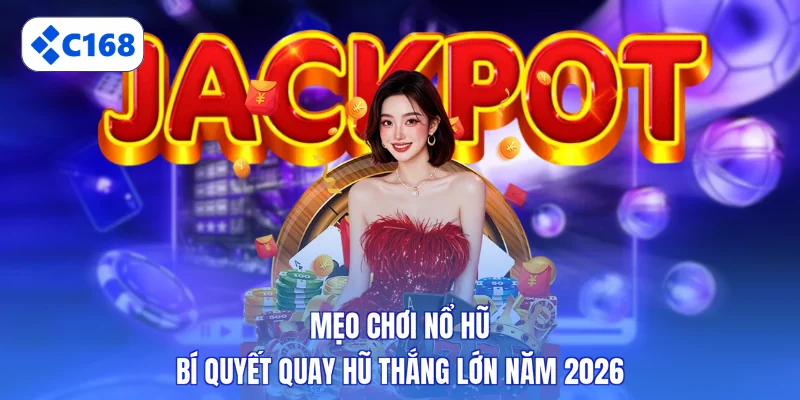 mẹo chơi nổ hũ