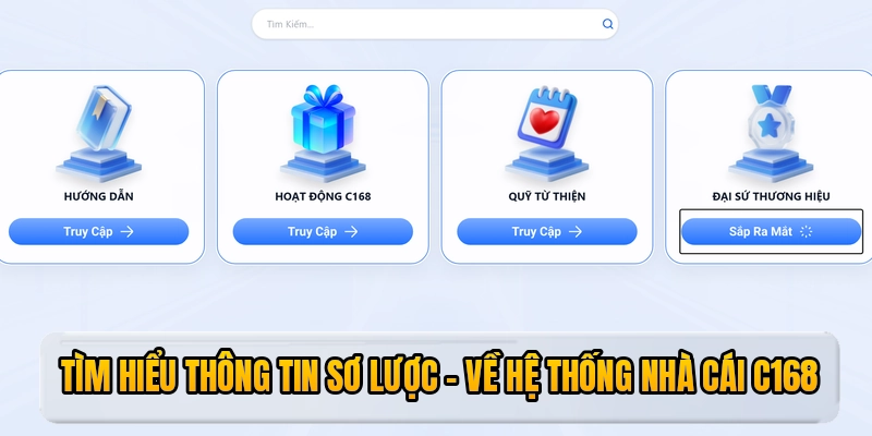 Tìm hiểu thông tin sơ lược về hệ thống nhà cái C168