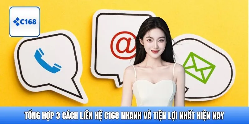Tổng hợp 3 cách liên hệ nhanh và tiện lợi nhất hiện nay